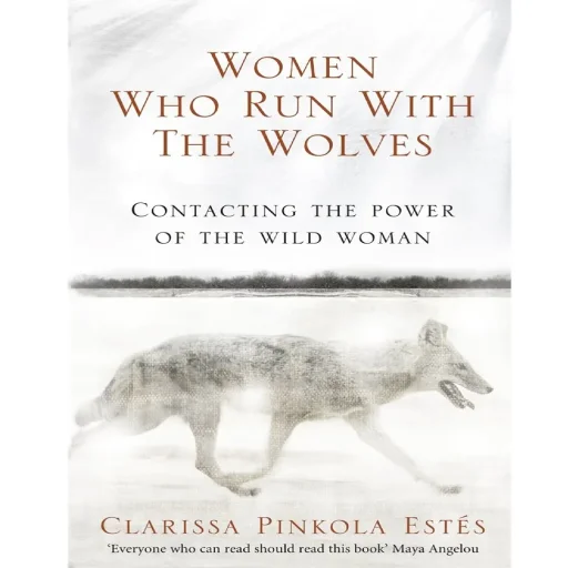Women Who Run with the Wolves
