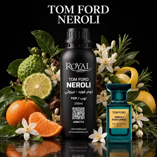زيت عطري رويال سميلز توم فورد - نيرولي TOP 250 مل Royal Smells TOM FORD - NEROLI PORTOFINO Fragrance Oil TOP 250 ml